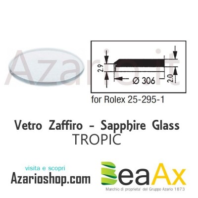 Sapphire glass for Rolex 25.295 Tropic including gasket - Swiss Made