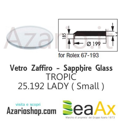 Sapphire glass for Rolex 25.192 Tropic including gasket - Swiss Made